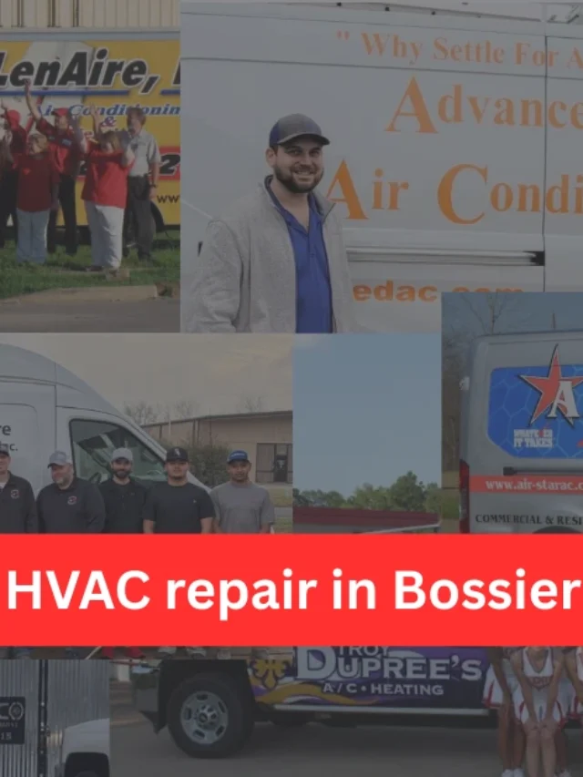 10 Best HVAC repair in Bossier City, Louisiana